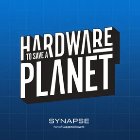 Hardware to Save a Planet podcast cover art